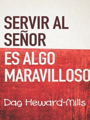 cover image of Servir Al Señor Es Algo Maravilloso